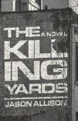 The Killing Yards (ISBN: 9798892427814)
