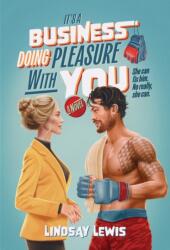 It's a Business Doing Pleasure With You (ISBN: 9798892427456)