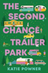The Second Chance Trailer Park (ISBN: 9798892425742)