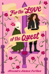 For the Love of the Quest (ISBN: 9798892425490)