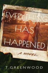 Everything Has Happened (ISBN: 9798892425292)