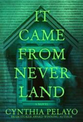 It Came From Neverland (ISBN: 9798892424448)