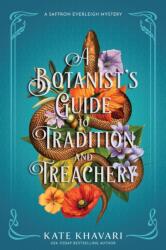 A Botanist's Guide to Tradition and Treachery (ISBN: 9798892424394)