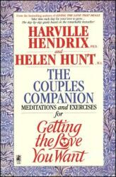 Couples Companion: Meditations & Exercises for Getting the Love You Want: A Workbook for Couples (ISBN: 9780671868833)