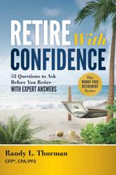 Retire With Confidence (ISBN: 9798891883895)