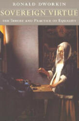 Sovereign Virtue - Ronald Dworkin (ISBN: 9780674008106)