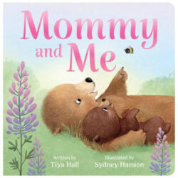 Mommy and Me - Cottage Door Press, Sydney Hanson (ISBN: 9798890194480)