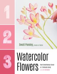 1, 2, 3 Watercolor Flowers (ISBN: 9798890035929)