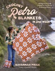Crochet Retro Blankets in One Week (ISBN: 9798890035394)