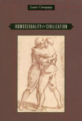 Homosexuality and Civilization - Louis Crompton (ISBN: 9780674022331)