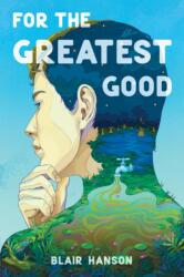 For the Greatest Good (ISBN: 9798890034908)
