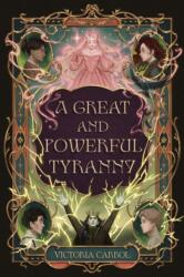 Great and Powerful Tyranny (ISBN: 9798890034885)