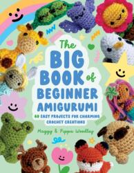 The Big Book of Beginner Amigurumi (ISBN: 9798890034663)