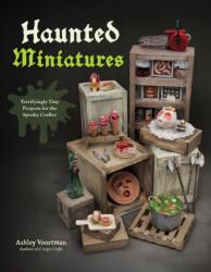 Haunted Miniatures (ISBN: 9798890034564)