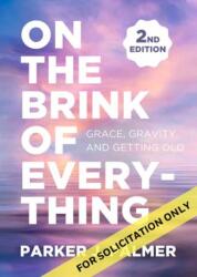 On the Brink of Everything, Revised and Updated (ISBN: 9798890572004)