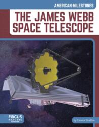 The James Webb Space Telescope (ISBN: 9798889987024)