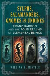 Sylphs, Salamanders, Gnomes, and Undines (ISBN: 9798888504925)