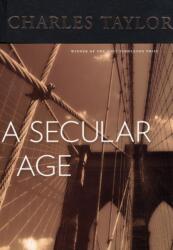 A Secular Age (ISBN: 9780674026766)