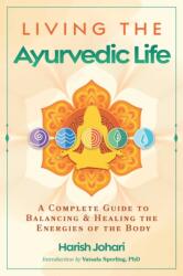 Living the Ayurvedic Life (ISBN: 9798888503157)