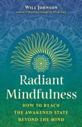 Radiant Mindfulness (ISBN: 9798888500606)