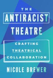 The Anti-Racist Theatre (ISBN: 9798888906026)