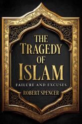 The Tragedy of Islam (ISBN: 9798888459225)