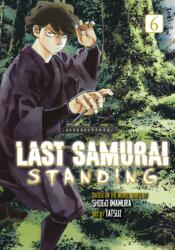 Last Samurai Standing 6 (ISBN: 9798888779200)