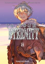 To Your Eternity 25 (ISBN: 9798888778661)