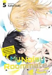 My Noisy Roommate: The Roof Over My Head Comes With Monsters and a Hottie 5 (ISBN: 9798888778630)