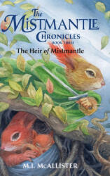 The Heir of Mistmantle - Janna Mattia, Christine Enright (ISBN: 9798888182093)