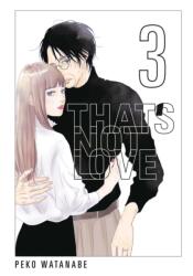That's Not Love 3 (ISBN: 9798888777534)