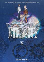 To Your Eternity 24 (ISBN: 9798888776810)