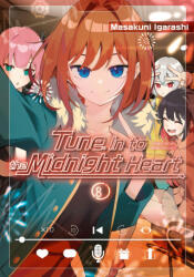 Tune in to the Midnight Heart 8 - Masakuni Igarashi (ISBN: 9798888776568)