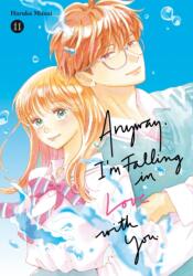 Anyway, I'm Falling in Love With You. 11 (ISBN: 9798888776520)