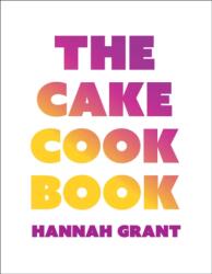 The Cake Cookbook (ISBN: 9798887570556)