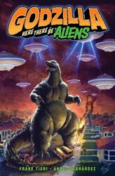Godzilla: Here There Be Aliens (ISBN: 9798887243870)