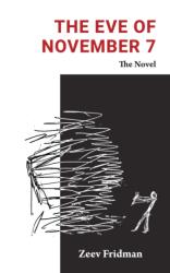 The Eve of November 7 (ISBN: 9798887198729)