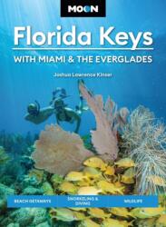 Moon Florida Keys: With Miami & the Everglades (ISBN: 9798886471779)
