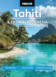 Moon Tahiti & French Polynesia (ISBN: 9798886471588)