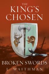 Broken Swords (ISBN: 9798886454857)