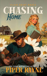 Chasing Home - Piper Rayne (ISBN: 9798887144870)