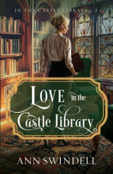 Love in the Castle Library - Ann Swindell (ISBN: 9798887091167)