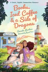 Books, Iced Coffee & a Side of Dragons: A Graphic Novel (ISBN: 9798881600860)