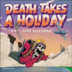 Death Takes a Holiday 2027 Wall Calendar (ISBN: 9798881608002)