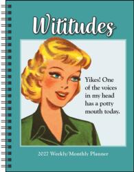 Wititudes 12-Month 2027 Monthly/Weekly Planner Calendar (ISBN: 9798881607975)