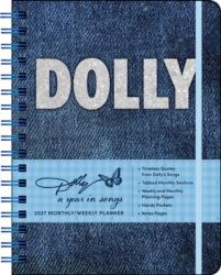 Dolly Parton: A Year in Songs Deluxe Organizer 2027 Weekly Planner Calendar (ISBN: 9798881606657)
