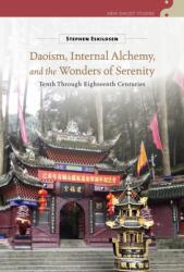 Daoism, Internal Alchemy, and the Wonders of Serenity (ISBN: 9798880703012)