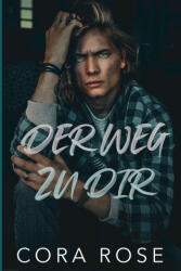 Der Weg zu dir - Cora Rose (ISBN: 9798869315250)
