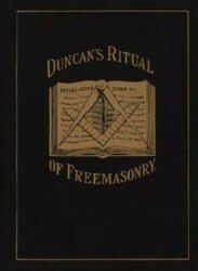 Duncan's Ritual of Freemasonry - Duncan's Masonic Ritual and Monitor (ISBN: 9780679506263)