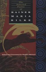 Selected Poetry of Rainer Maria Rilke - Rainer Rilke (ISBN: 9780679722014)